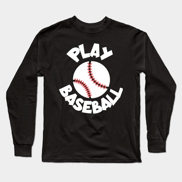 Play baseball white Long Sleeve T-Shirt by maxcode